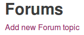 A "Forums" headline with an unstyled "Add new Forum topic" action link below it.